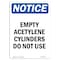 Signmission OSHA Notice, 5" Height, Empty Acetylene Cylinders Do Not Use Sign, 5" X 3.5", Portrait OS-NS-D-35-V-12018 - alternate 1